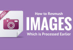 How to Re-Smush Images Again Which is Smushed Earlier Using WP Smush Plugin